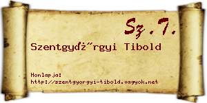Szentgyörgyi Tibold névjegykártya